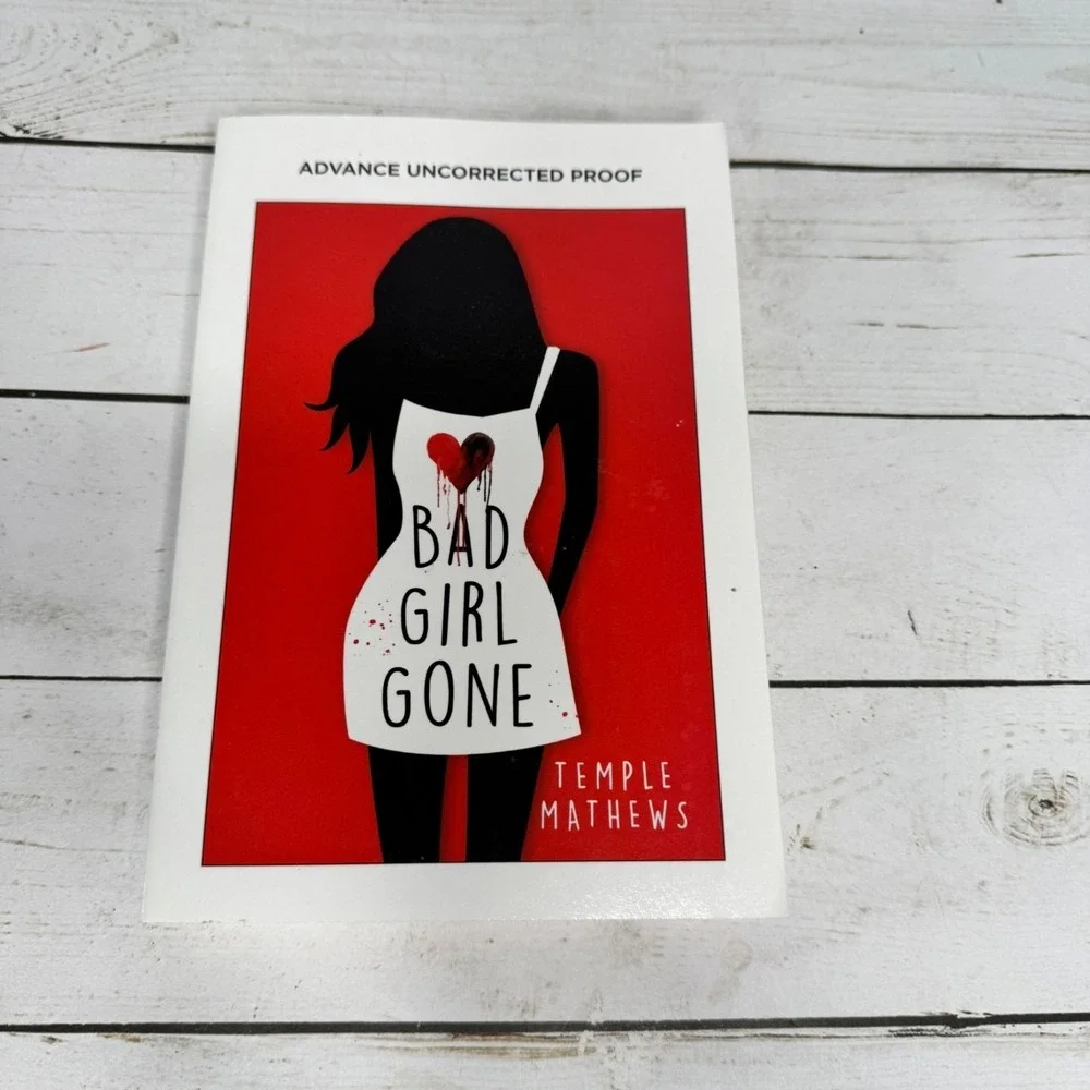 Bad‎ Girl Gone Temple Mathews ARC Advance Uncorrected Proof 2017 Paperback